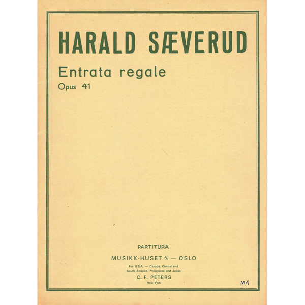 Entrata Regale, Op. 41. Part., Harald Sæverud - Orkester Partitur