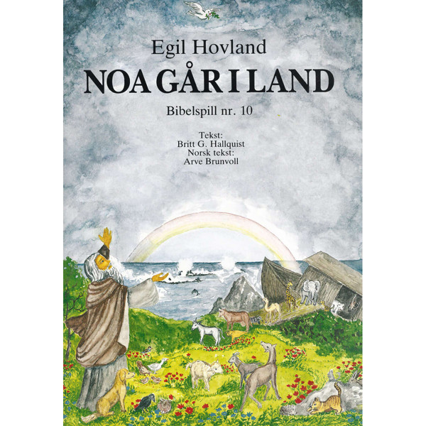 Noa går i land, Bibelspill 10, Egil Hovland. SA, Solister, Slagverk, Orgel/Piano. Messing og Slagverkstemme