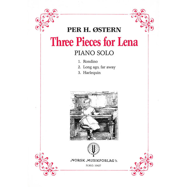 Three Pieces For Lena, Per H. Østern. Piano 