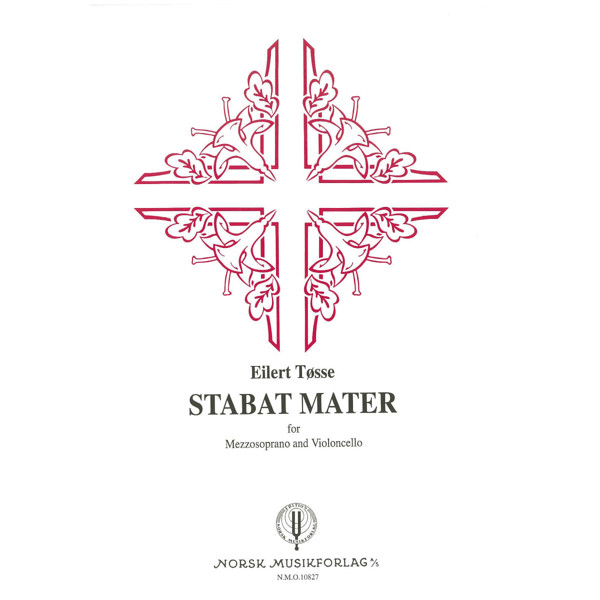 Stabat Mater, Eilert Tøsse - Mezzosopran Og Cel Sang/Voice, cello