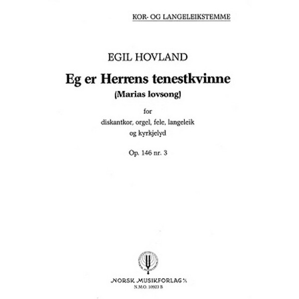 Eg Er Herrens Tenestkvinne, Egil Hovland.  Fiolinstemme