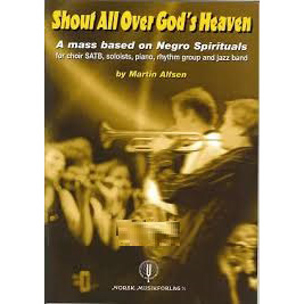 Shout All Over God'S Heaven, Martin Alfsen. Piano/Bass