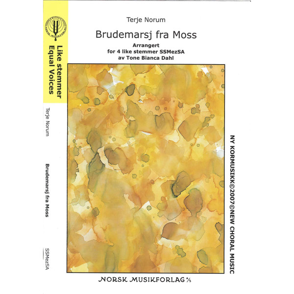 Brudemarsj Fra Moss, Terje Norum/Tone B. Dahl. 4 Like Stemmer 