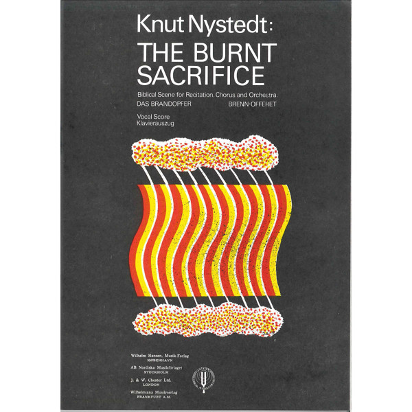 Brennofferet (The Burnt Sacrifice) Op. 36, Knut Nystedt. Resitasjon, SATB og Orkester. Partitur