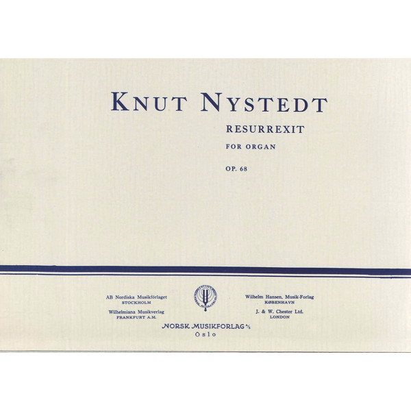 Resurrexit Op. 68, Knut Nystedt. Orgel