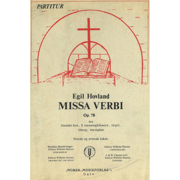 Missa Verbi Op. 78, Egil Hovland. SATB, Messingblåserer og Orgel. Partitur