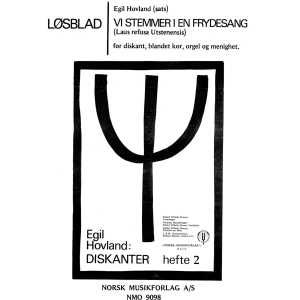 Vi stemmer i en Frydesang, Egil Hovland. SATB, Diskant, Orgel. Partitur