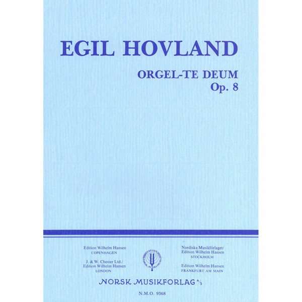 Orgel Te Deum Op. 8, Egil Hovland. Orgel