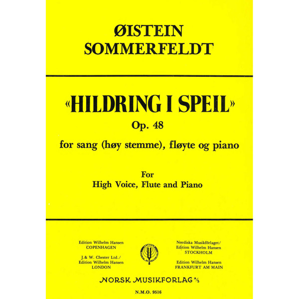 Hildring i Speil Op. 48, Øistein Sommerfeldt - Vokal, Fløyte, Piano