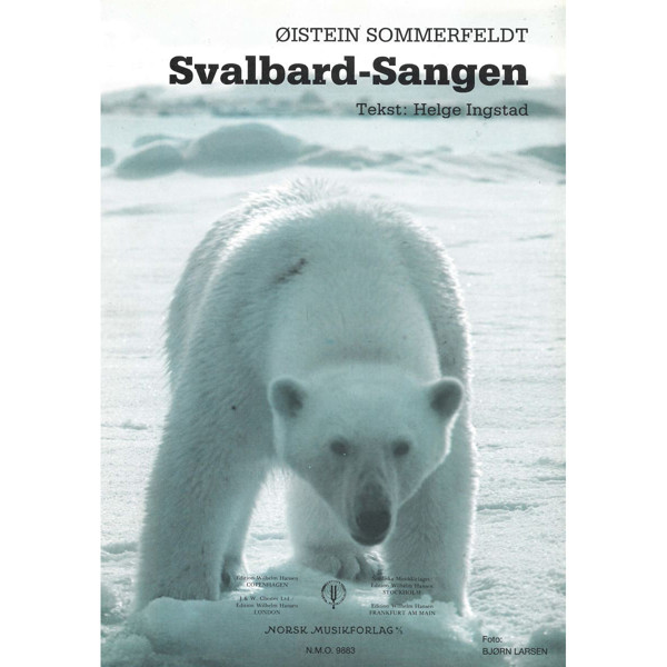 Svalbard-Sangen, Øistein Sommerfeldt - Vokal, Piano