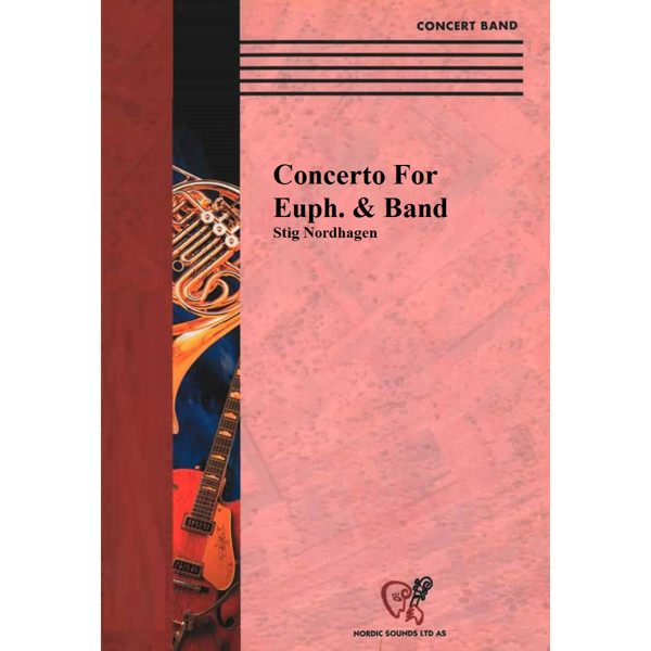 Concerto For Euph. & Band, Stig Nordhagen - Janitsjar Partitur