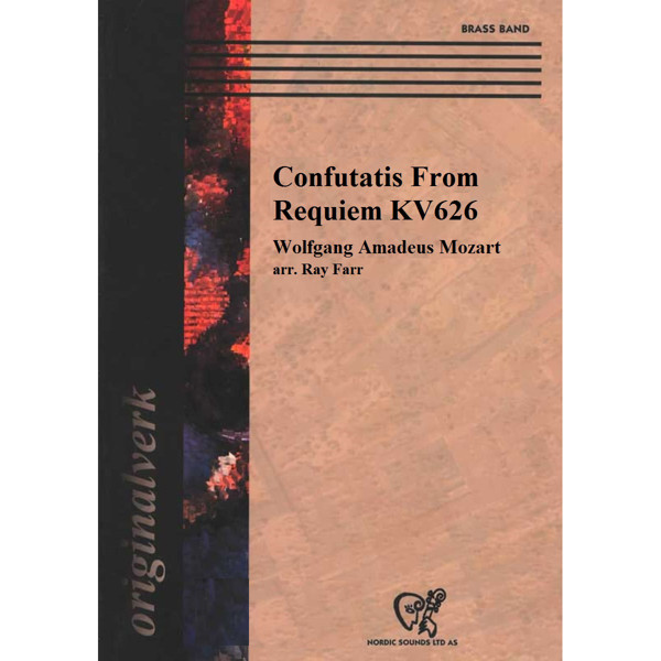 Confutatis From Requiem KV626, Wolfgang Amadeus Mozart arr. Ray Farr. Brass Band