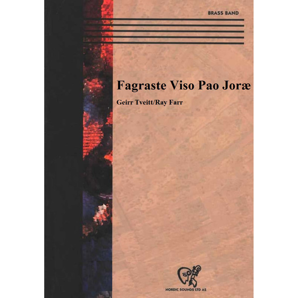 Fagraste Viso Pao Joræ, Geirr Tveitt/Ray  Farr - Brass Band