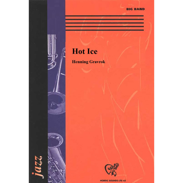 Hot Ice, Henning Gravrok - Storband