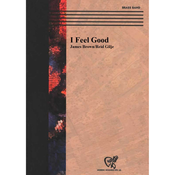 I Feel Good, James Brown/Reid Gilje - Brass Band