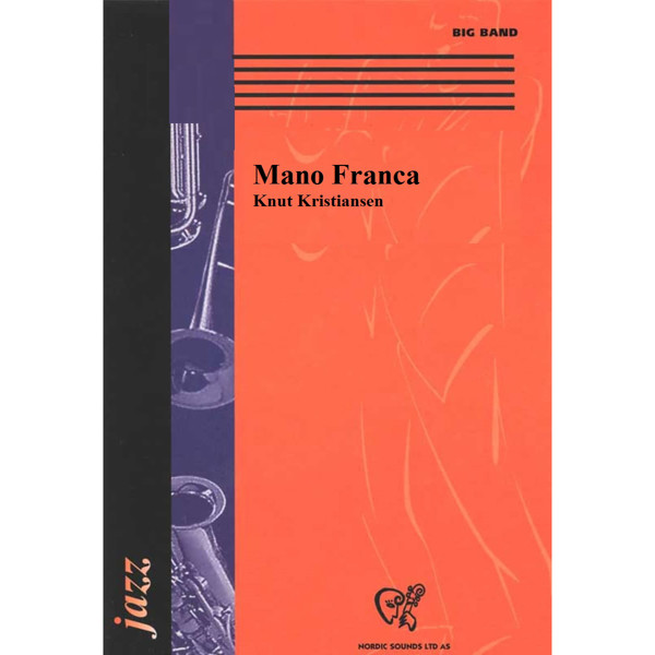 Mano Franca, Knut Kristiansen - Storband