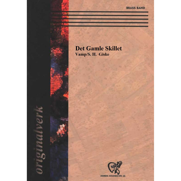 Det Gamle Skillet, Vamp/S. H.  Giske - Brassband