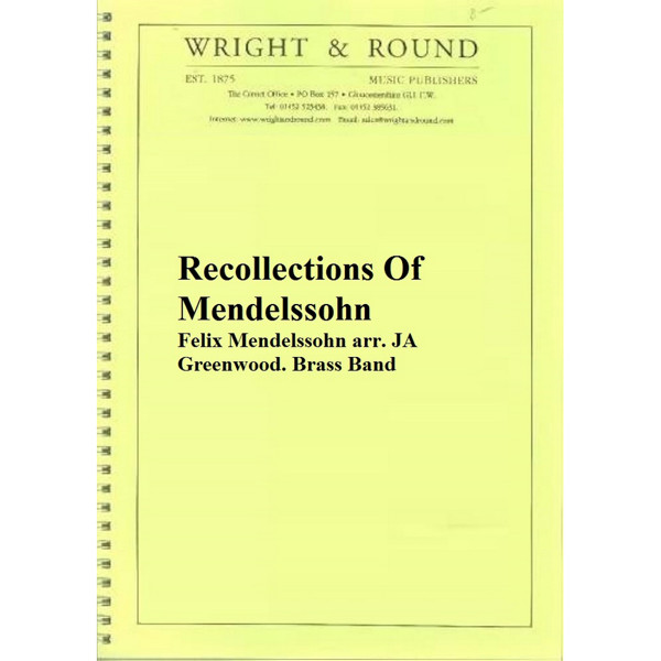 Recollections Of Mendelssohn, Felix Mendelssohn arr. JA Greenwood. Brass Band