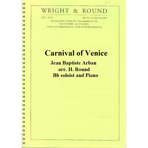 Carnival of Venice, Jean Baptiste Arban arr. H. Round. Bb soloist and Piano