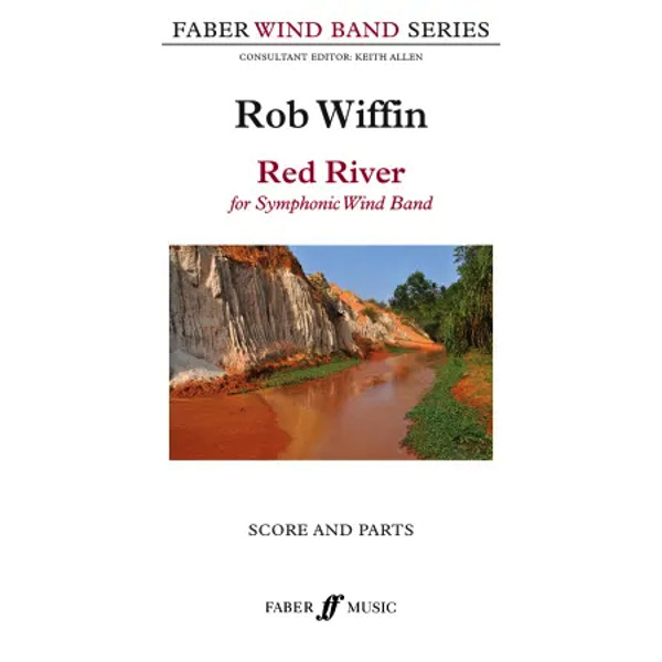 Red River, Rob Wiffin. Concert Band