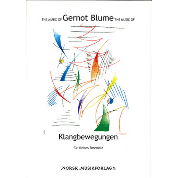 Klangbewegungen, Gernot Blume - Kleines Ensemble