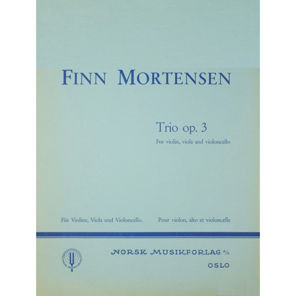 Trio Op. 3, Finn Mortensen - Fiolin, Bratsj, Ce Stemmesett