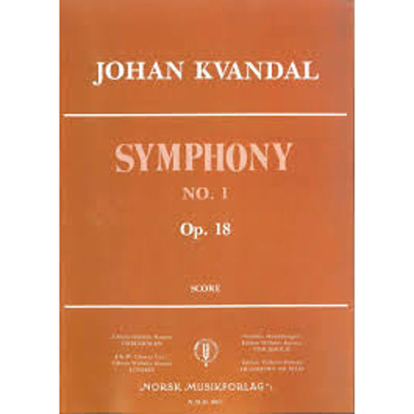 Symphony No 1 Op. 18, Johan Kvandal - Orkester Partitur