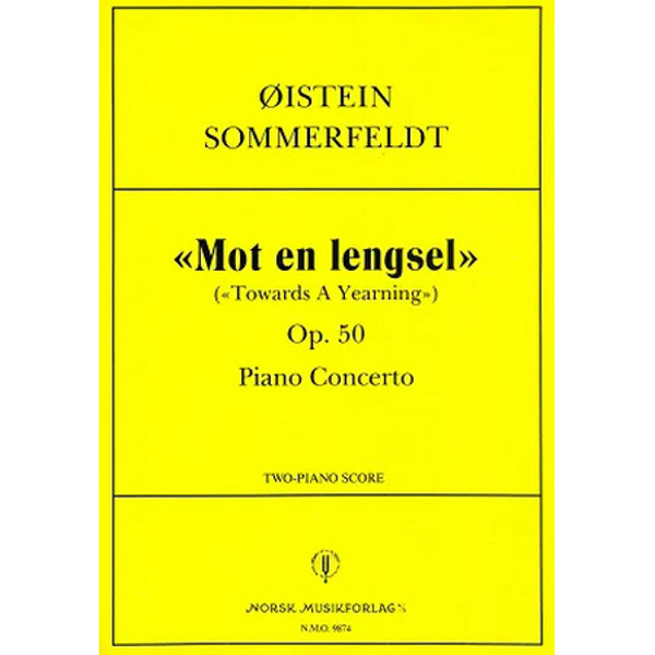 Mot en Lengsel Op. 50 Piano Concerto, Øistein Sommerfeldt - Orkester Partitur