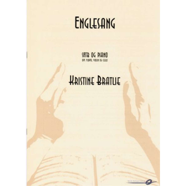 Englesang, Kristine Bratlie. SATB + Piano