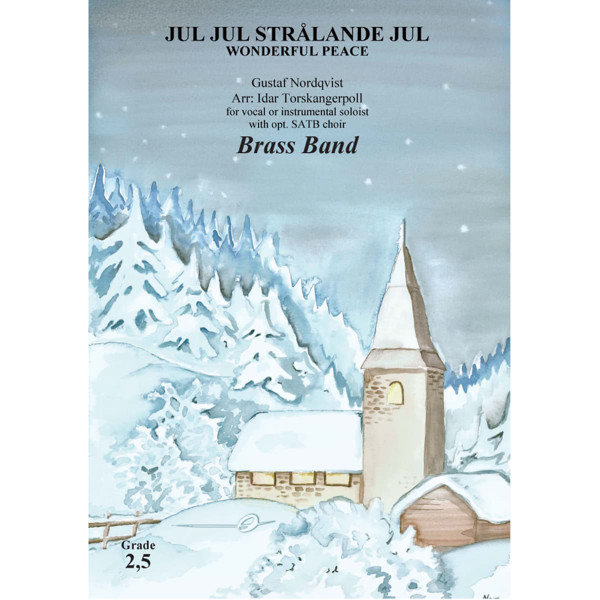 Jul, jul, strålande jul BB2,5 Gustaf Nordquist arr Idar Torskangerpoll