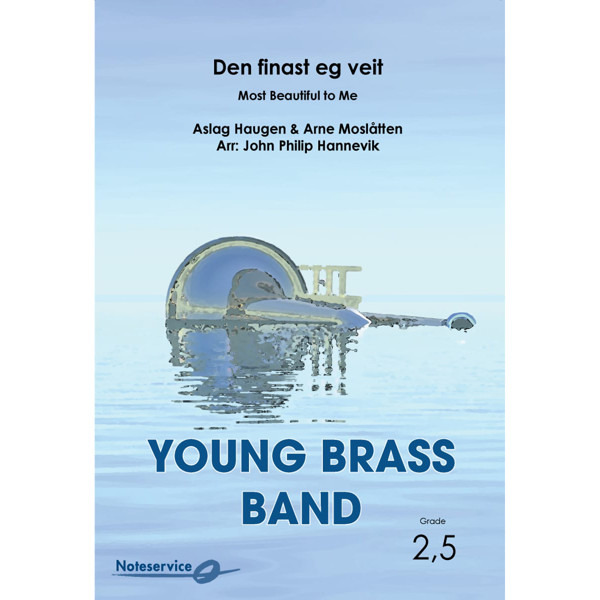 Den finaste eg veit YBB Grade 2,5, Aslag Haugen & Arne Moslåtten arr. John Philip Hannevik