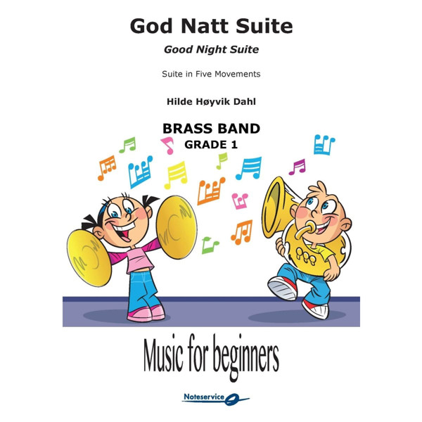 God Natt Suite! (Suite in Five Movements) - Music for Beginners BB Grade 1 - Hilde Høyvik Dahl