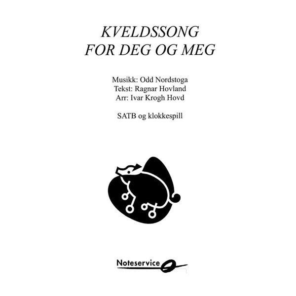 Kveldssong for deg og meg - SATB - Odd Nordstoga arr: Ivar 