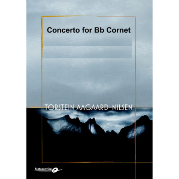 Concerto for Bb Cornet & Piano - Torstein Aagaard-Nilsen