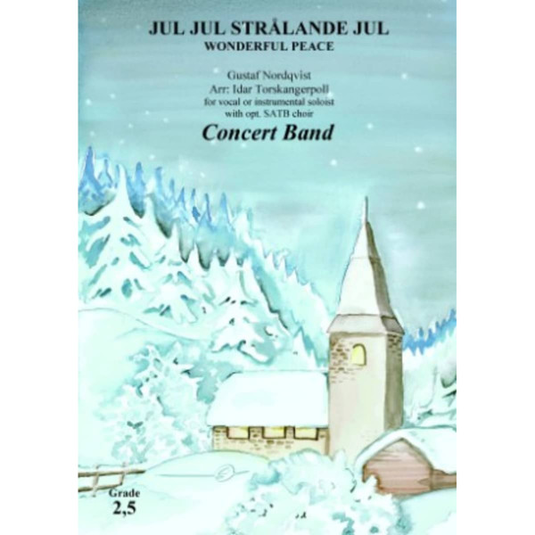 Jul, jul, strålande jul CB2,5 Gustaf Nordquist arr Idar Torskangerpoll