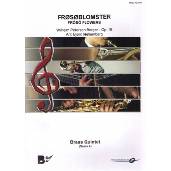 Frøsøblomster Peterson-Berger arr.: Mellemberg Brass-Quinte