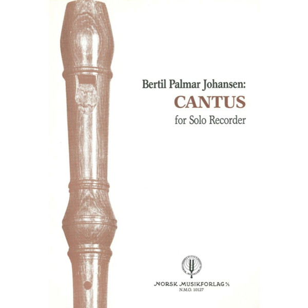 Cantus, Solo Recorder, Bertil Palmar Johansen. Sopranblokkfløyte