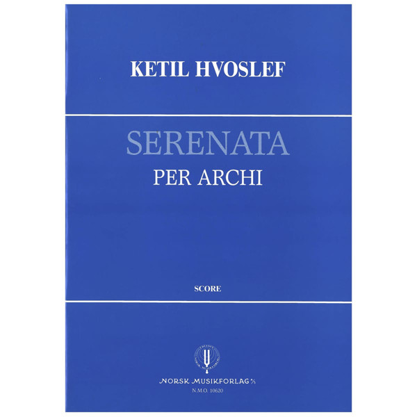 Serenata Per Archi, Ketil Hvoslef - Strykekvintett Partitur