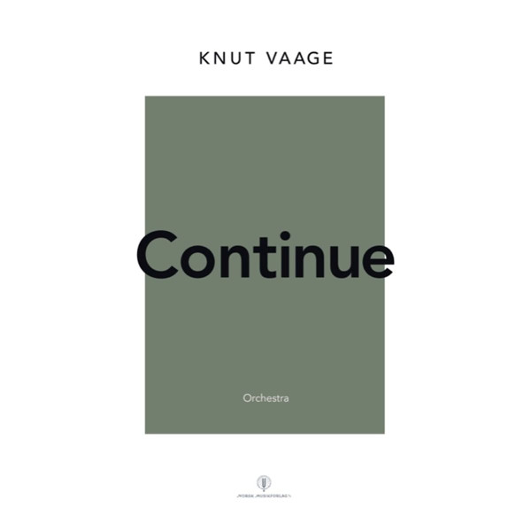 Continue, Knut Vaage - Orkester Partitur