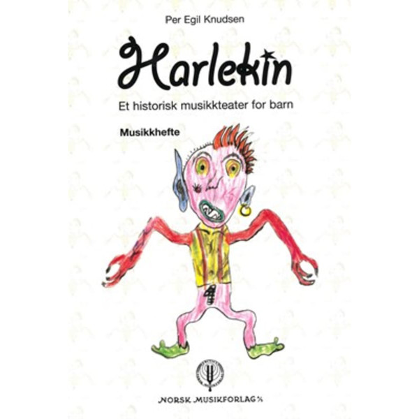 Harlekin. Ressurshefte Med Cd, Per Egil Knudsen - Musikkteater Barn Bok