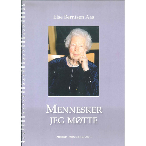 Mennesker Jeg Møtte, Else Berntsen Aas - Biografi Bok