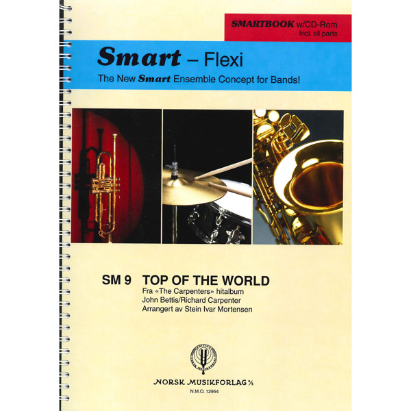 Top Of The World, John Bettis/Carpenters arr. Stein Ivar Mortensen. SM09 Flexi