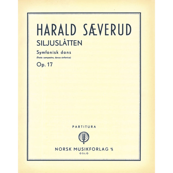 Siljuslåtten Op. 17, Harald Sæverud - Orkester Partitur