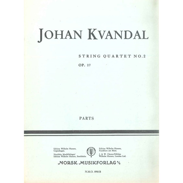 String Quartet No.2 Op. 27, Johan Kvandal - Strykekvartett Stemmesett