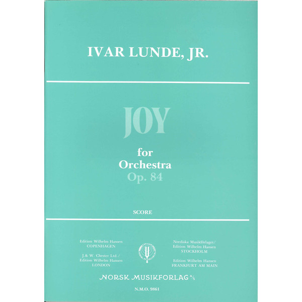 Joy For Orchestra Op. 84, Ivar Jr Lunde - Orkester Partitur