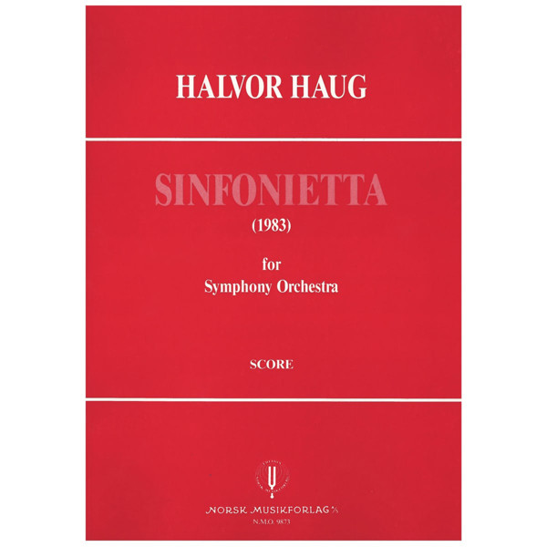 Sinfonietta, Halvor Haug - Orkester, ( St. V Partitur