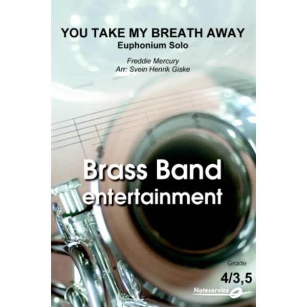 You take my breath away Euphonium Solo+BB4/3,5 Freddie Mercury