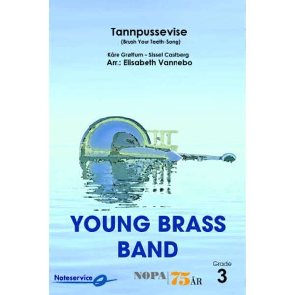 Tannpussevise (Brush Your Teeth-Song) YBB3 (NOPA-serien) Grøttum-Castberg/Vannebo