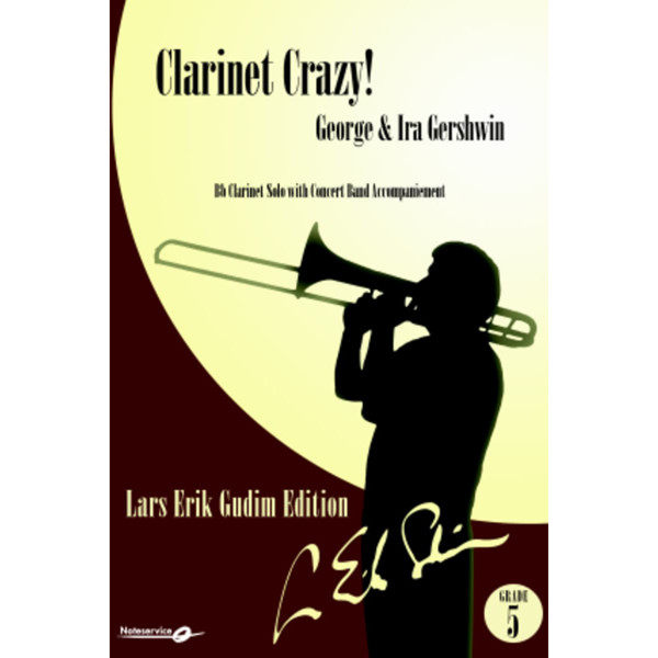 Clarinet Crazy! - Clarinet Solo+CB5 Gershwin/Arr.: Gudim