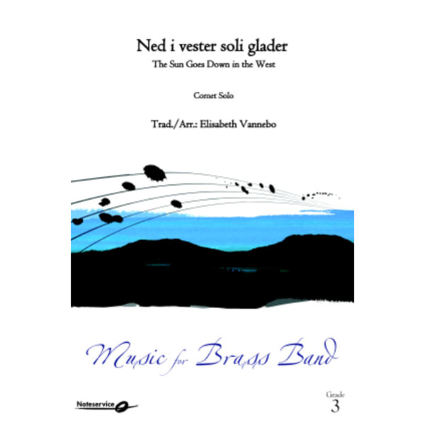 Ned i vester soli glader - The Sun Goes Down in the West - Cornet Solo+BB3 Trad./Vannebo